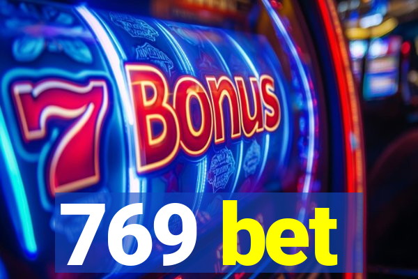 769 bet
